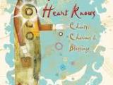 What the Heart Knows: More Poetry for&nbsp;April