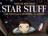 Star Stuff: Carl Sagan and the Wonder of It&nbsp;All