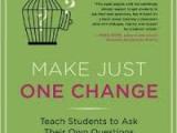 Students as Questioners 2: Make Just One&nbsp;Change